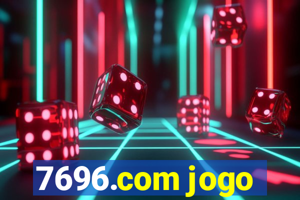 7696.com jogo